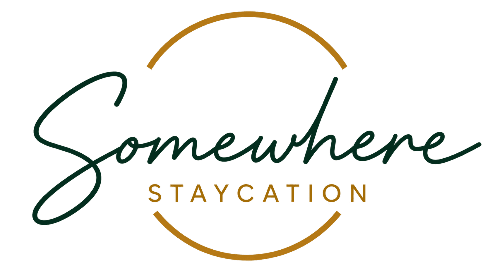 Somewhere Staycation